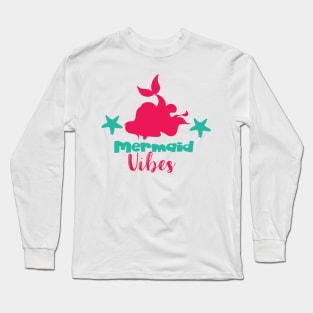 Mermaid Vibes, Mermaid Tail, Mermaid Silhouette Long Sleeve T-Shirt